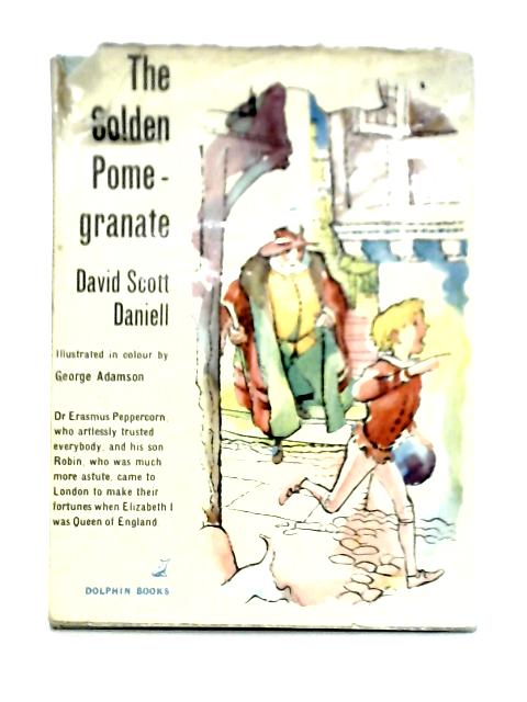 The Golden Pomegranate par David Scott Daniell