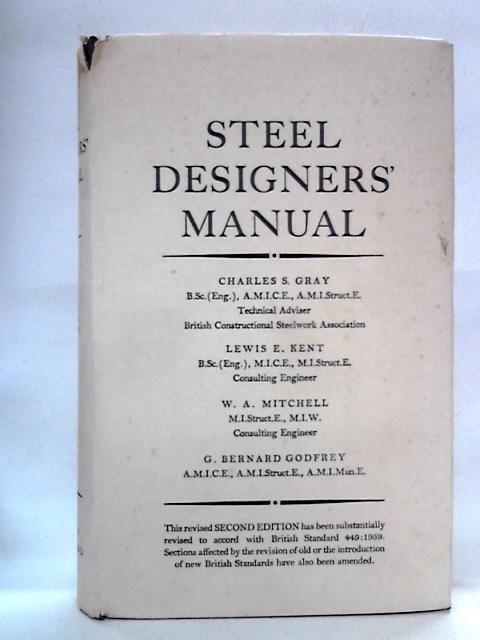 Steel Designer's Manual par Charles S. Gray et al