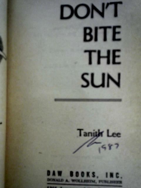 Don't Bite The Sun By Tanith Lee