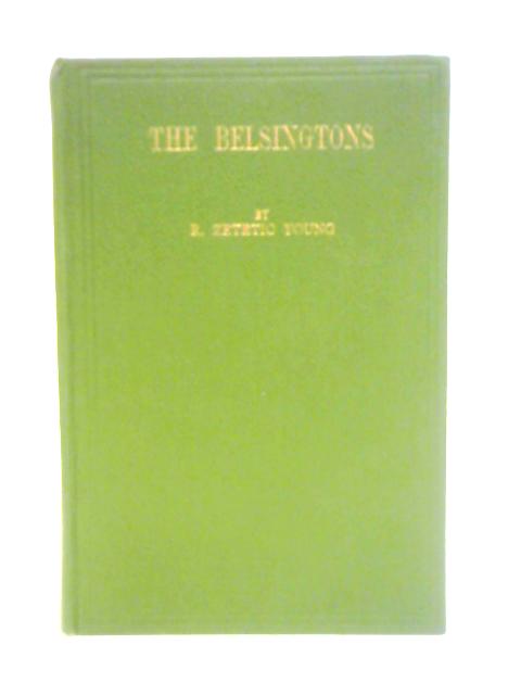 The Belsingtons By R. Zetetic Young