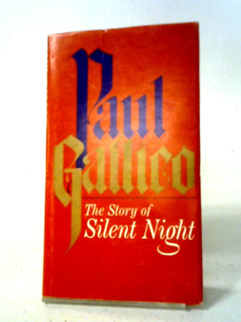 The Story of Silent Night von Paul Gallico