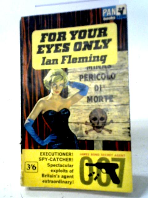 For Your Eyes Only By Ian Fleming