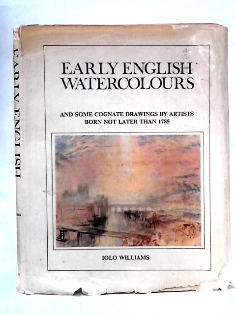 Early English Watercolours von Iolo Williams