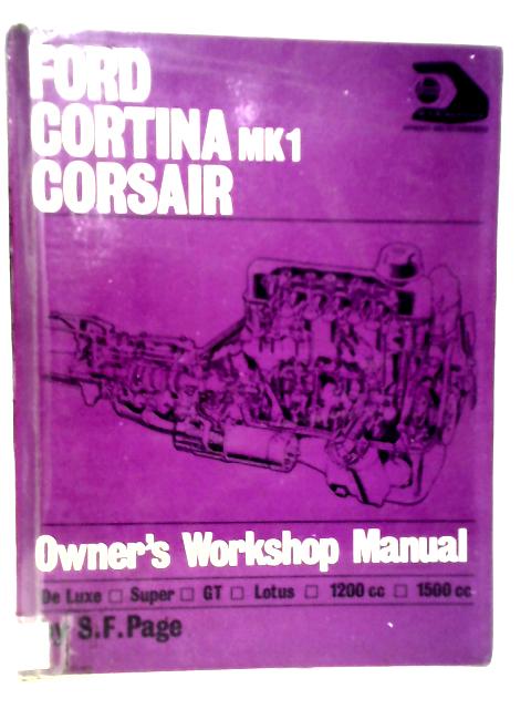 Ford Cortina-Corsair Owners Workshop Manual By S.F.Page