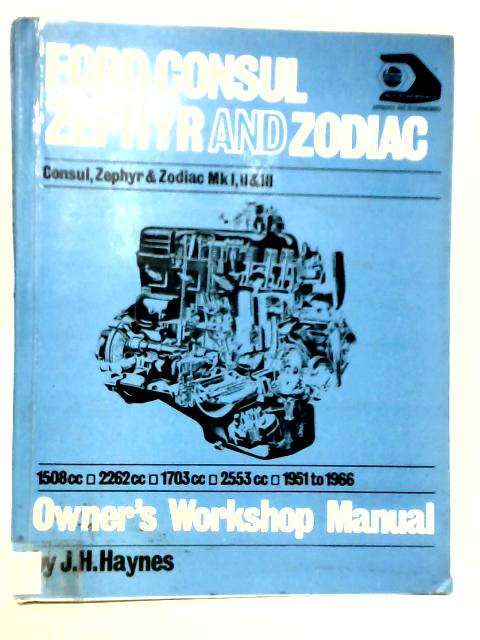 Ford Consul, Zephyr, Zodiac Owner's Workshop Manual par E.J.Kean