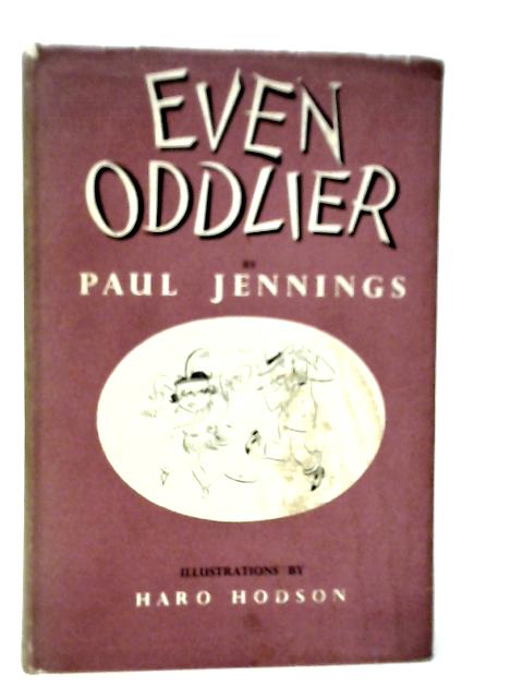 Even Oddlier von Paul Jennings