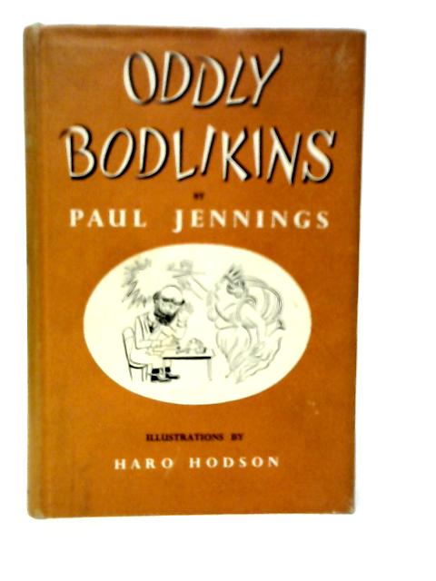 Oddly Bodlikins By Paul Jennings