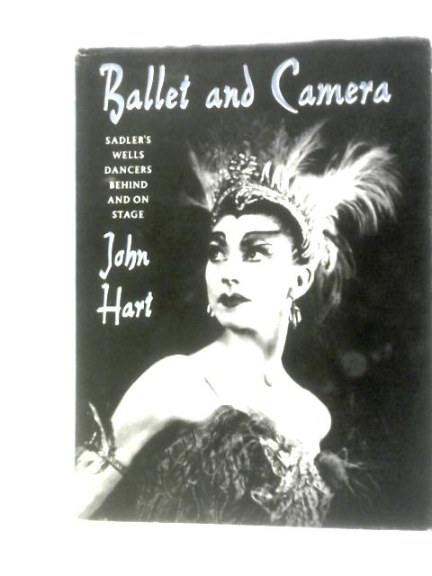 Ballet & Camera: Sadler's Well Dancers Behind And On Stage von John Hart Ninette de Valois