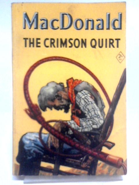 The Crimson Quirt von William Colt MacDonald