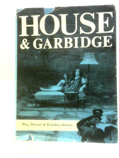 House and Garbidge par Stanley Unwin