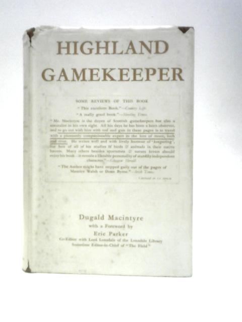 Highland Gamekeeper By Dugald Macintyre