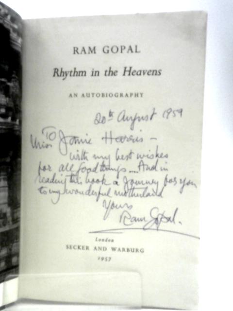 Rhythm in the Heavens. An Autobiography von Ram Gopal