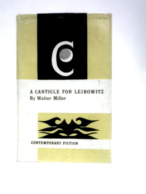 A Canticle For Leibowitz By Walter Miller