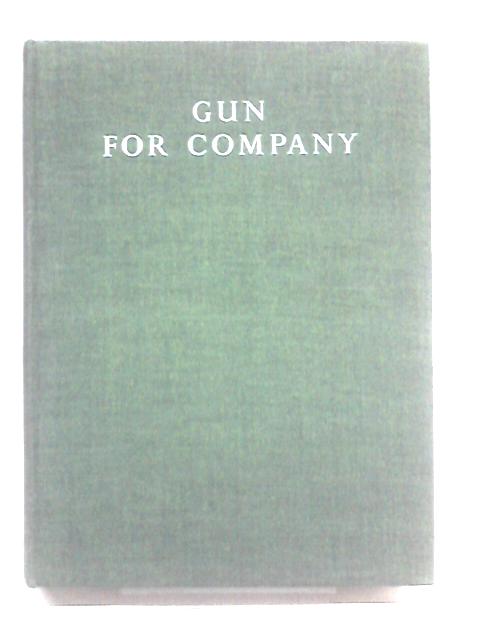 Gun For Company von E C. Keith