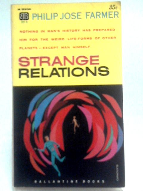 Strange Relations von Philip Jose Farmer