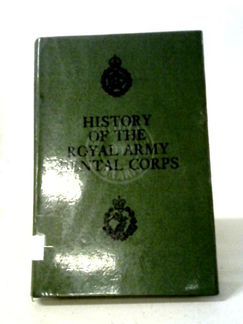 History of the Royal Army Dental Corps By Various