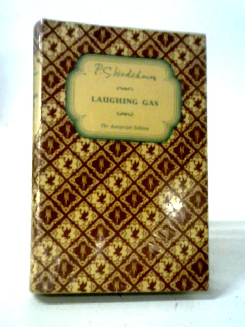 Laughing Gas By P. G. Wodehouse