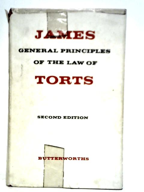 General Principles Of The Law Of Torts By Philip S. James