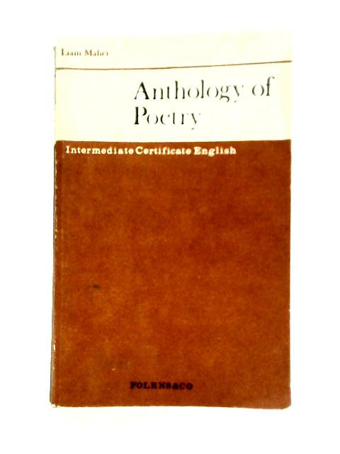 Anthology of Poetry By Liam Maher