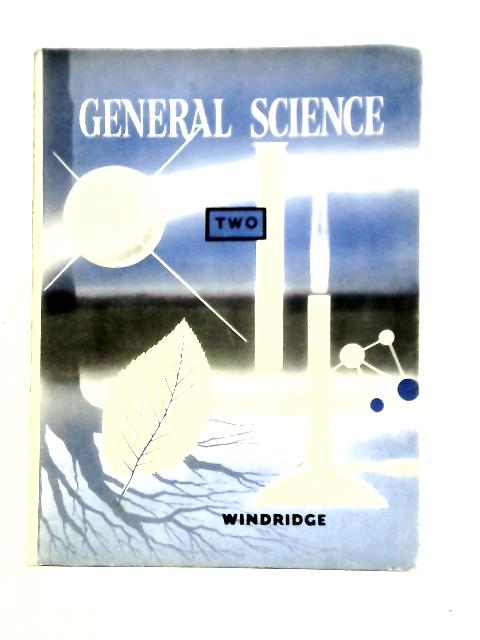 General Science: Book Two von Charles Windridge