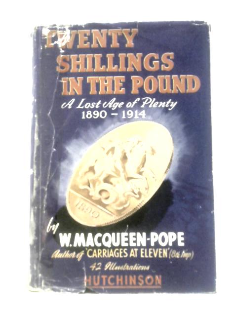 Twenty Shillings In The Pound von Walter MacQueen-Pope