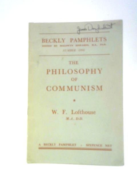 The Philosophy of Communism By W. F. Lofthouse
