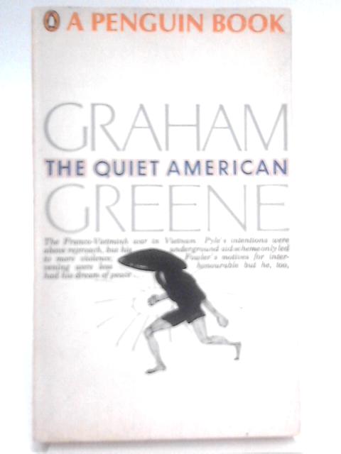 The Quiet American By Graham Greene