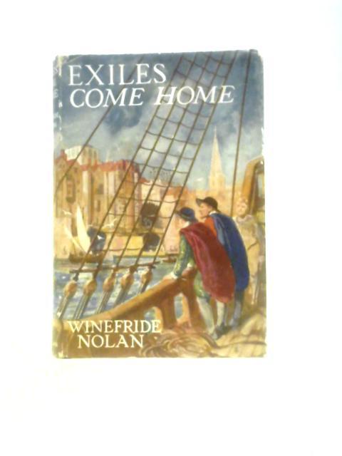 Exiles Come Home von Winefride Nolan