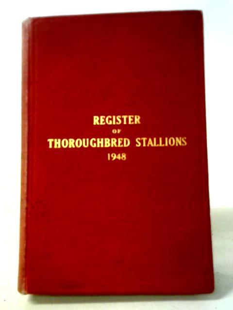 Register of Thoroughbred Stallions 1948. Vol. XVIII By F. M.Prior