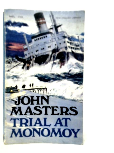 Trial at Monomoy By John Masters