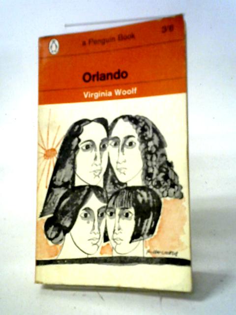 Orlando: A Biography By Viginia Woolf