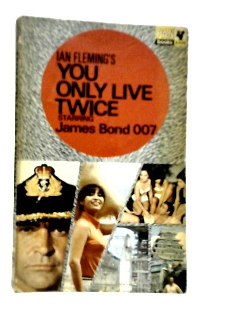 James Bond You Only Live Twice By Ian Fleming