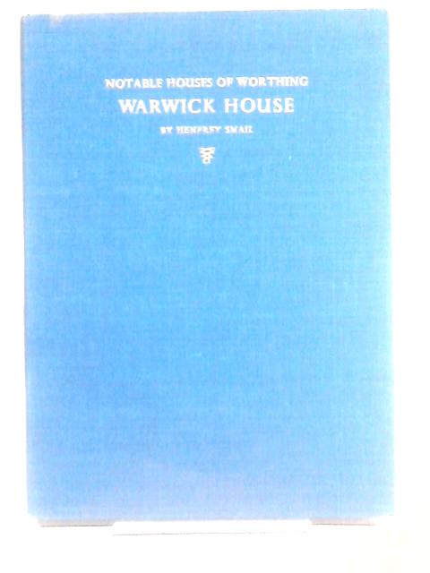 Warwick House By Henfrey Smail