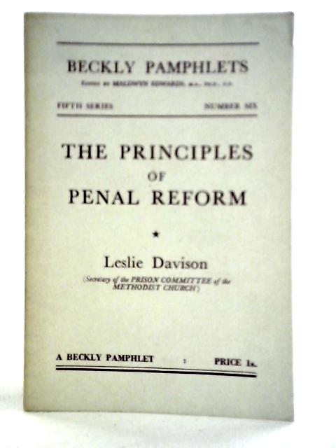 The Principles Of Penal Reform By Leslie Davison