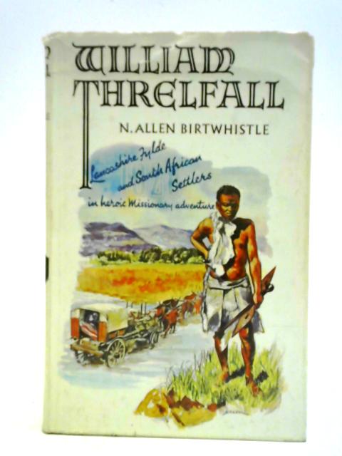 William Threlfall By N. Allen Birtwhistle