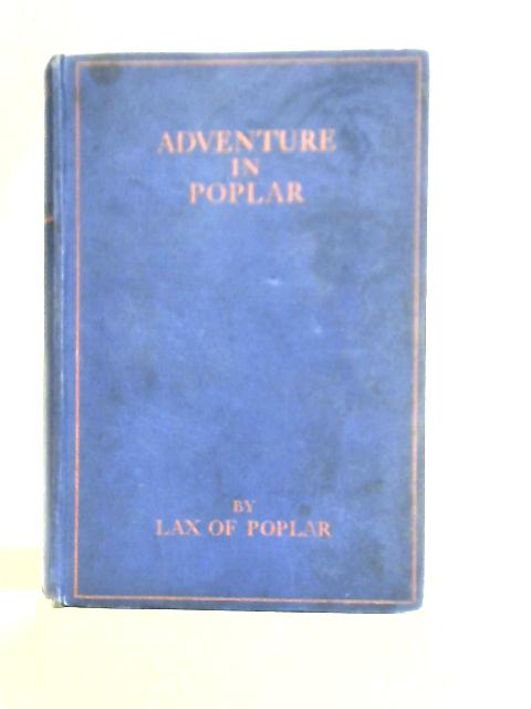 Adventure in Poplar By William H. Lax