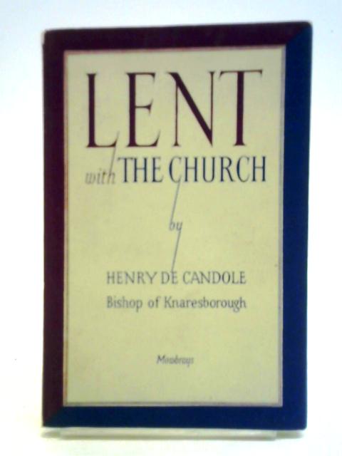 Lent with the Church By Henry de Candole