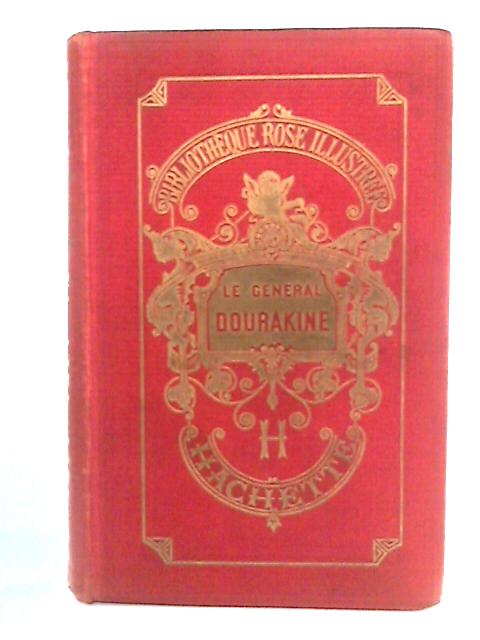 Le General Dourakine von Comtesse De Segur