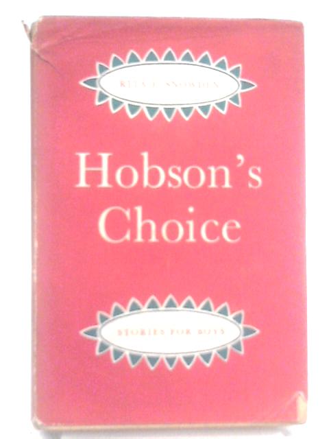Hobson's Choice By Rita F. Snowden