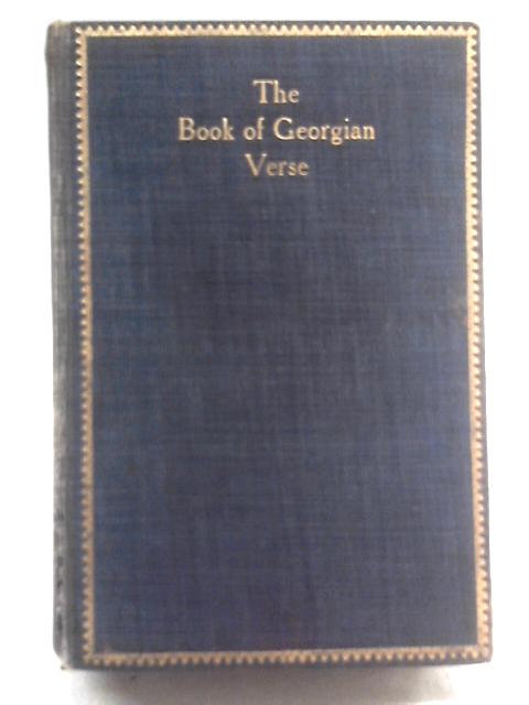 The Book of Georgian Verse von William Stanley Braithwaite (Ed. )