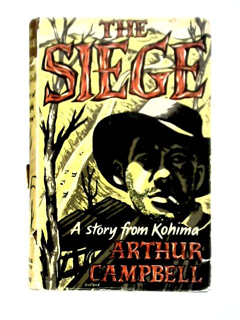 The Siege von Arthur Campbell