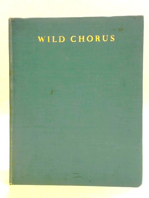 Wild Chorus By Peter Scott