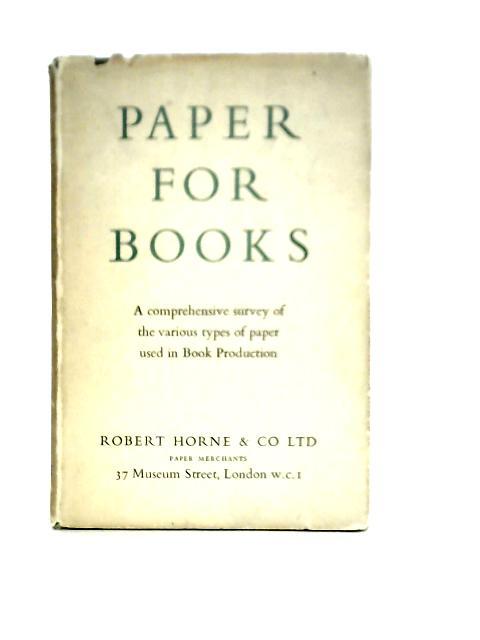 Paper For Books par Robert Horne & Co. Ltd.