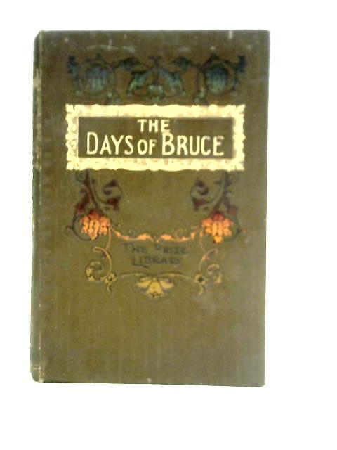 The Days Of Bruce par Grace Aguilar