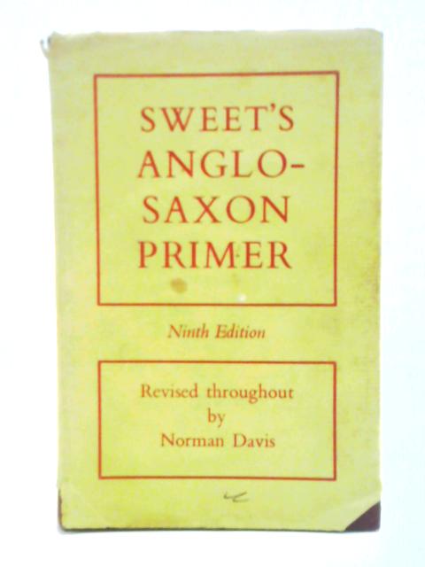 Sweets Anglo-Saxon Primer By Henry Sweet