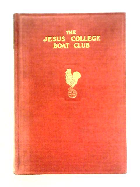 The Jesus College Boat Club, Cambridge By Frederick Brittain