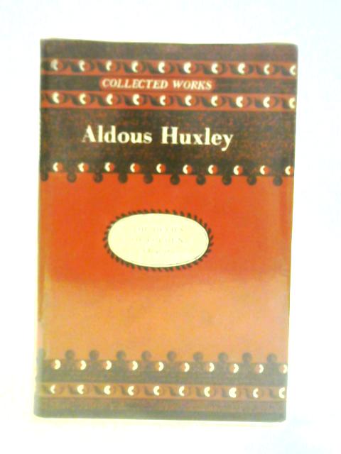 The Devils of Loudun. A Biography. The Collected Works Volume 29. By Aldous Huxley