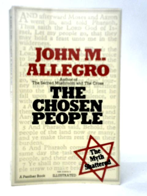 The Chosen People By John M.Allegro