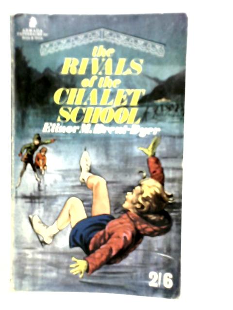 The Rivals of the Chalet School von Elinor M.Brent-Dyer