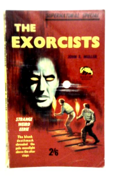 The Exorcists von John E.Muller